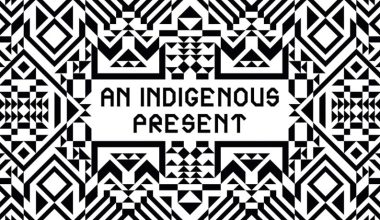 An Indigenous Present