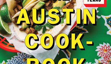The Austin Cookbook: Recipes and Stories from Deep in the Heart of Texas